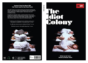 The Idiot Colony Written Play
